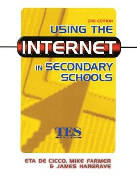 Cico / Hargrave |  Using the Internet in Secondary Schools | Buch |  Sack Fachmedien