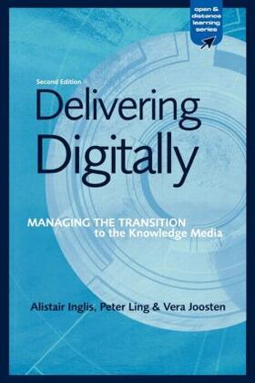 Inglis / Joosten / Ling |  Delivering Digitally | Buch |  Sack Fachmedien