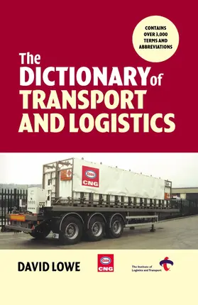 Lowe |  The Dictionary of Transport and Logistics | Buch |  Sack Fachmedien