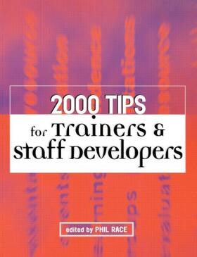Race |  2000 Tips for Trainers and Staff Developers | Buch |  Sack Fachmedien