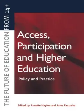 Hayton / Paczuska |  Access, Participation and Higher Education | Buch |  Sack Fachmedien