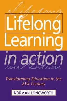 Longworth |  Lifelong Learning in Action | Buch |  Sack Fachmedien