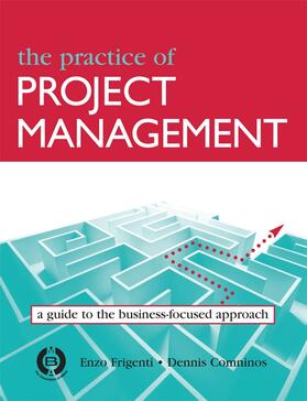 Frigenti / Comninos |  Practice of Project Management | Buch |  Sack Fachmedien