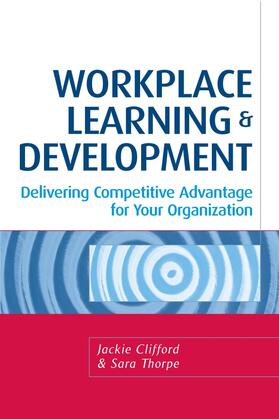 Cooper / Clifford / Thorpe |  Workplace Learning & Development | Buch |  Sack Fachmedien