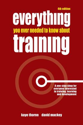 Thorne / Paine / Mackey |  Everything You Ever Needed to Know about Training | Buch |  Sack Fachmedien