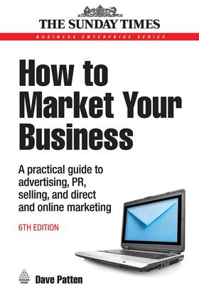 Mayo / Patten |  How to Market Your Business | Buch |  Sack Fachmedien