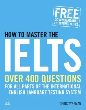 Tyreman |  How to Master the IELTS | eBook | Sack Fachmedien