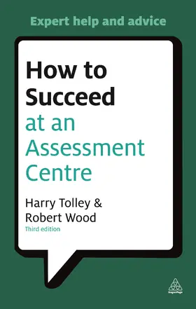 Tolley / Wood |  How to Succeed at an Assessment Centre | eBook | Sack Fachmedien