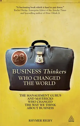 Rigby |  28 Business Thinkers Who Changed the World | Buch |  Sack Fachmedien