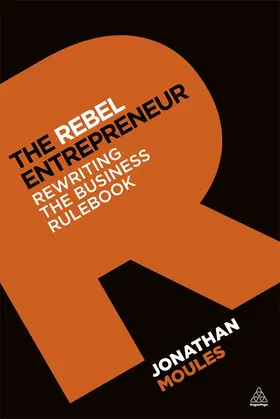 Moules |  The Rebel Entrepreneur | Buch |  Sack Fachmedien