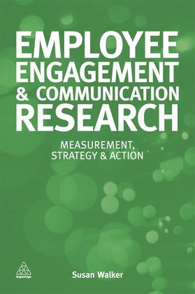 Walker |  Employee Engagement and Communication Research | Buch |  Sack Fachmedien