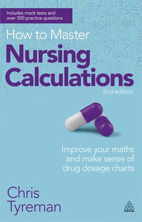 Tyreman |  How to Master Nursing Calculations | Buch |  Sack Fachmedien