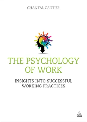 Gautier |  The Psychology of Work | Buch |  Sack Fachmedien