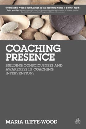 Iliffe-Wood |  Coaching Presence | Buch |  Sack Fachmedien