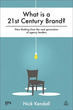 Kendall |  What is a 21st Century Brand? | eBook | Sack Fachmedien