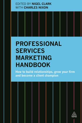 Clark |  Professional Services Marketing Handbook | eBook | Sack Fachmedien