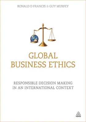 Francis / Murfey |  Global Business Ethics | Buch |  Sack Fachmedien