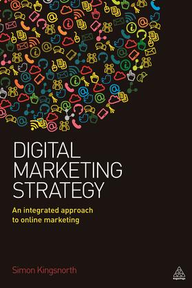 Kingsnorth |  Digital Marketing Strategy | Buch |  Sack Fachmedien
