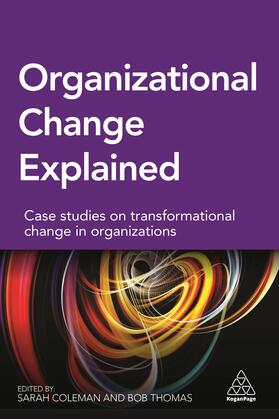 Coleman / Thomas |  Organizational Change Explained | eBook | Sack Fachmedien