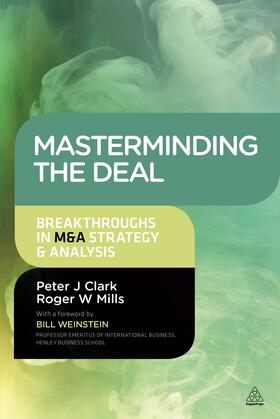 Clark / Mills |  Masterminding the Deal | Buch |  Sack Fachmedien