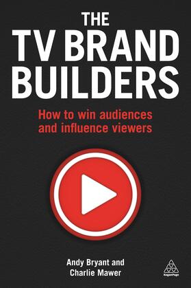 Bryant / Mawer |  The TV Brand Builders | eBook | Sack Fachmedien