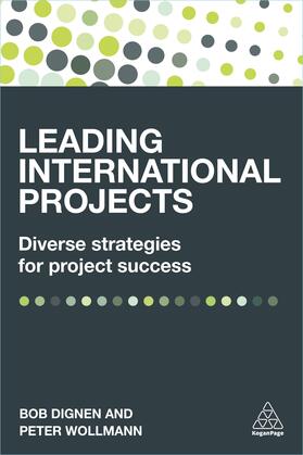 Dignen / Wollmann |  Leading International Projects | Buch |  Sack Fachmedien