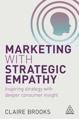 Brooks |  Marketing with Strategic Empathy | Buch |  Sack Fachmedien