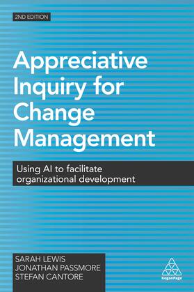 Lewis / Passmore / Cantore |  Appreciative Inquiry for Change Management | eBook | Sack Fachmedien