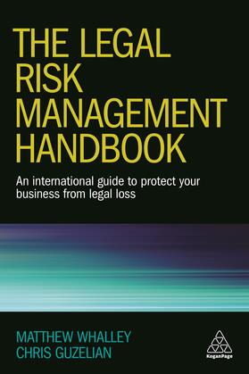 Whalley / Guzelian |  Legal Risk Management Handbook | Buch |  Sack Fachmedien
