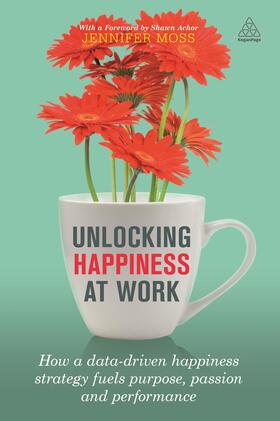 Moss |  Unlocking Happiness at Work | Buch |  Sack Fachmedien