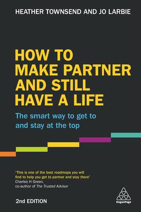 Townsend / Larbie |  How to Make Partner and Still Have a Life | Buch |  Sack Fachmedien