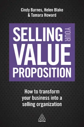 Barnes / Blake / Howard |  Selling Your Value Proposition | Buch |  Sack Fachmedien