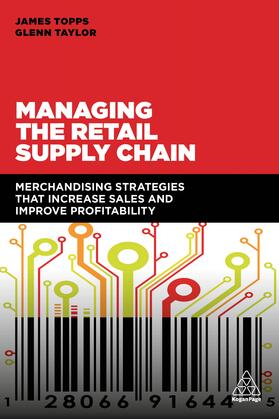 Topps / Taylor |  Managing the Retail Supply Chain | Buch |  Sack Fachmedien