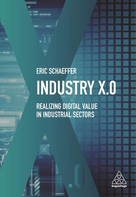 Schaeffer |  Industry X.0 | Buch |  Sack Fachmedien