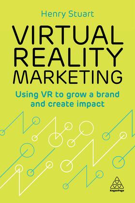 Stuart |  Virtual Reality Marketing | Buch |  Sack Fachmedien