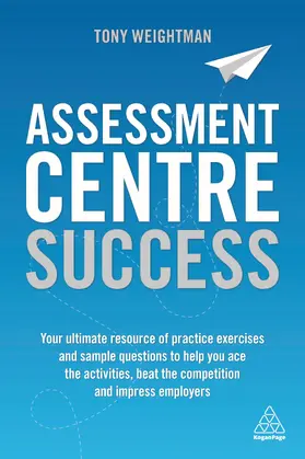 Weightman |  Assessment Centre Success | Buch |  Sack Fachmedien