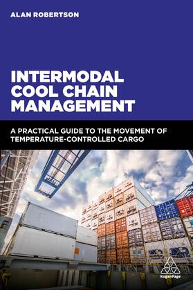 Robertson |  Intermodal Cool Chain Management | Buch |  Sack Fachmedien