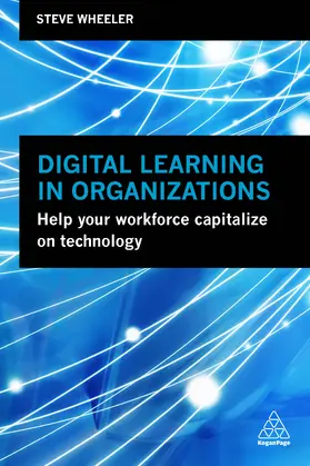 Wheeler |  Digital Learning in Organizations | eBook | Sack Fachmedien