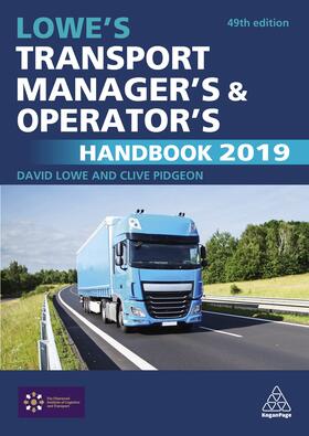 Lowe / Pidgeon |  Lowe's Transport Manager's and Operator's Handbook 2019 | Buch |  Sack Fachmedien