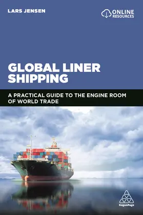 Jensen |  Global Liner Shipping: The Engine Room of World Trade | Buch |  Sack Fachmedien