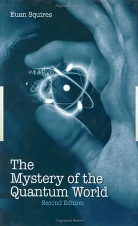 Squires |  The Mystery of the Quantum World | Buch |  Sack Fachmedien