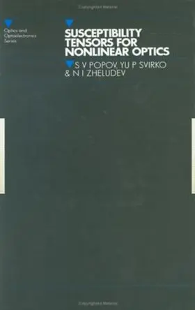 Popov / Svirko / Zheludev | Susceptibility Tensors for Nonlinear Optics | Buch | 978-0-7503-0253-1 | sack.de