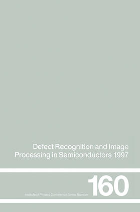 Doneker / Rechenberg | Defect Recognition and Image Processing in Semiconductors 1997 | Buch | 978-0-7503-0500-6 | sack.de