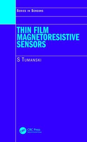 Tumanski |  Thin Film Magnetoresistive Sensors | Buch |  Sack Fachmedien