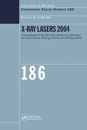 Zhang |  X-Ray Lasers 2004 | Buch |  Sack Fachmedien