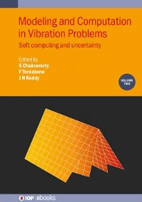 Chakraverty / Tornabene / Reddy |  Modeling and Computation in Vibration Problems, Volume 2 | eBook | Sack Fachmedien