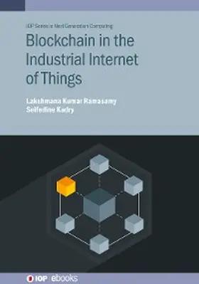 Ramasamy / Kadry |  Blockchain in the Industrial Internet of Things | eBook | Sack Fachmedien