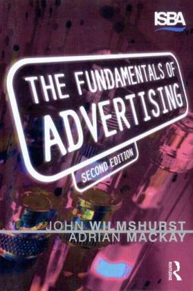 Wilmshurst / Mackay |  Fundamentals of Advertising | Buch |  Sack Fachmedien