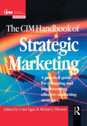 Egan / Thomas |  The CIM Handbook of Strategic Marketing | Buch |  Sack Fachmedien