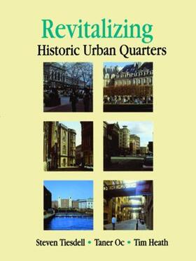 Oc / Heath / Tiesdell |  Revitalising Historic Urban Quarters | Buch |  Sack Fachmedien